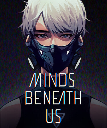 Minds Beneath Us PC Steam Digital Global (No key)